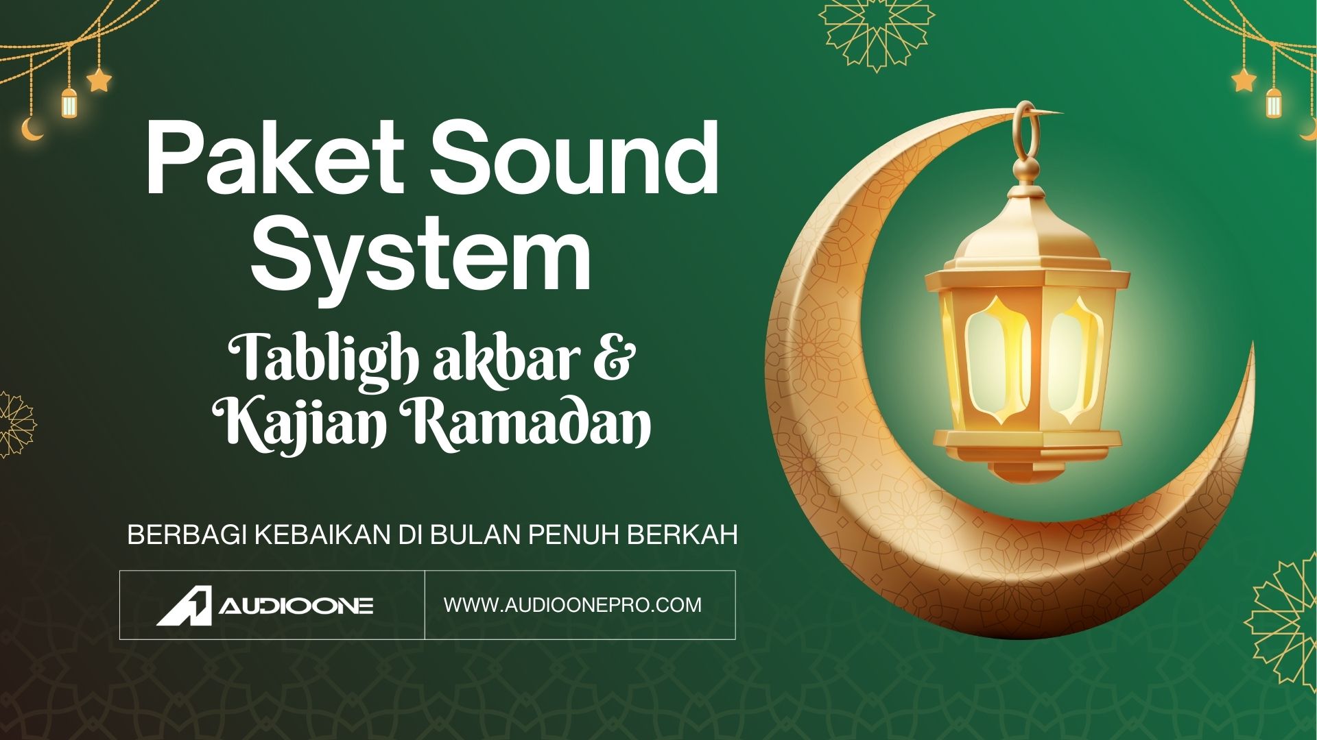 Paket Sound System Tabligh Akbar & Kajian Akbar Ramadhan