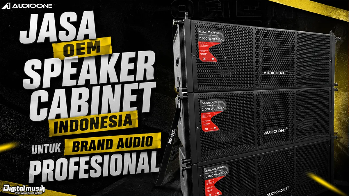 Proses manufaktur speaker cabinet profesional di workshop Digital Musik Indonesia
