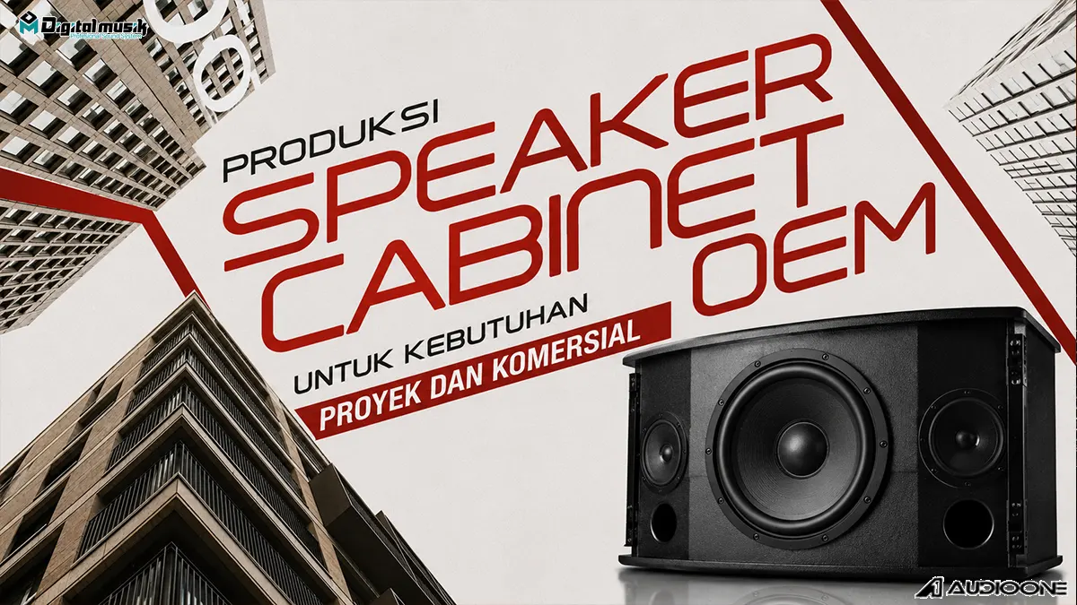 Proses manufaktur speaker cabinet profesional di workshop Digital Musik