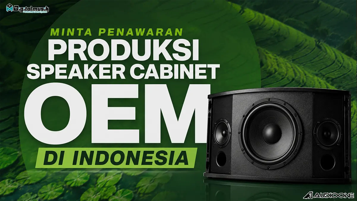 Proses manufaktur speaker cabinet custom di workshop Digital Musik Indonesia