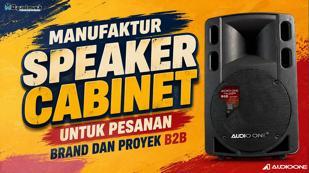 Proses manufaktur speaker cabinet profesional di workshop Digital Musik