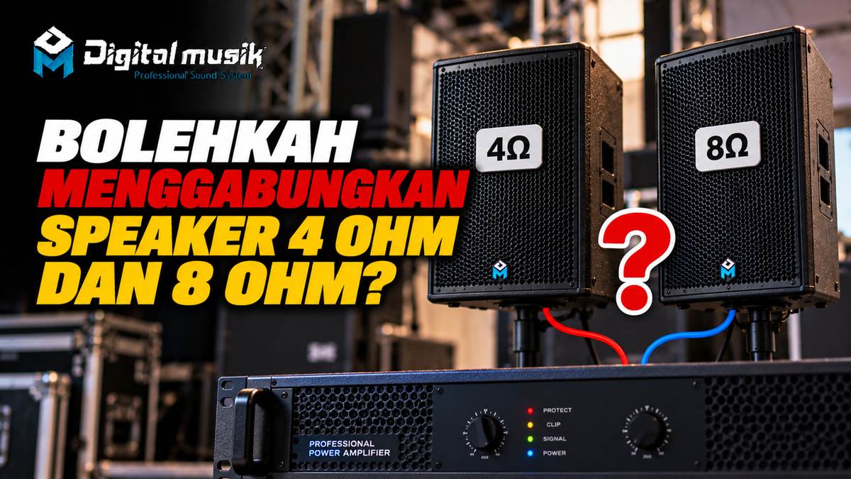 Bolehkah Menggabungkan Speaker 4 Ohm dan 8 Ohm?
