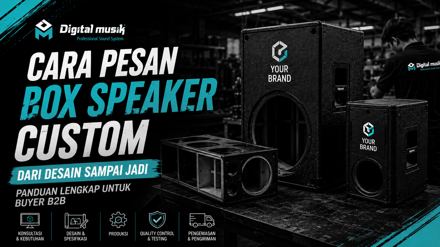 Proses fabrikasi dan manufaktur box speaker custom di workshop Digital Musik