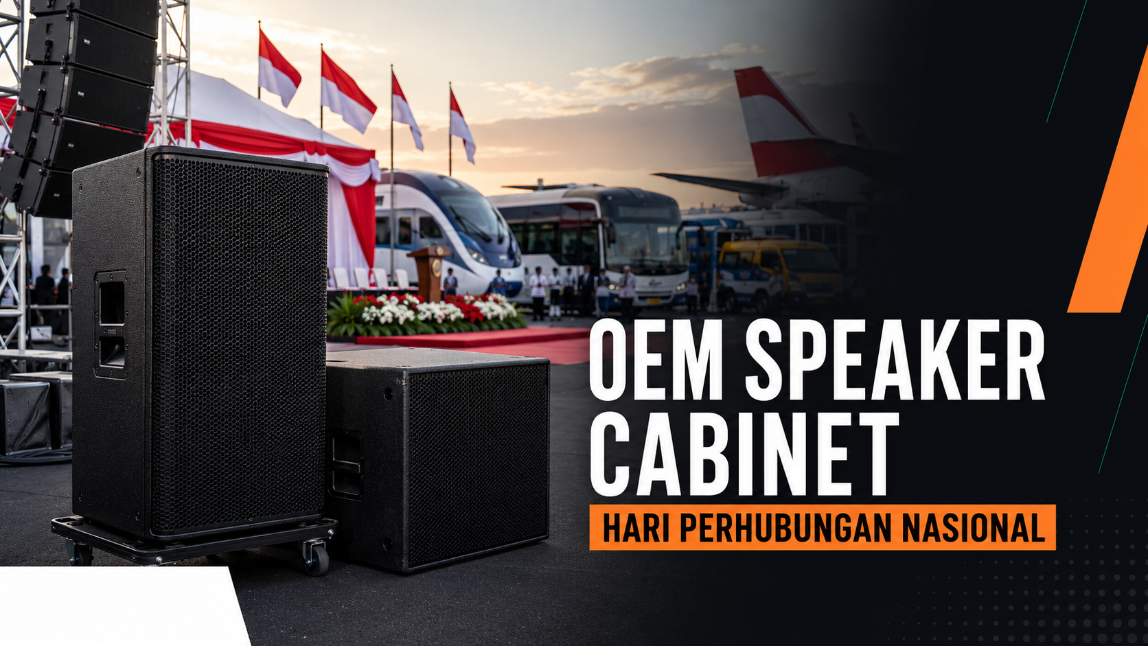 Produksi OEM speaker cabinet untuk kebutuhan upacara dan pameran