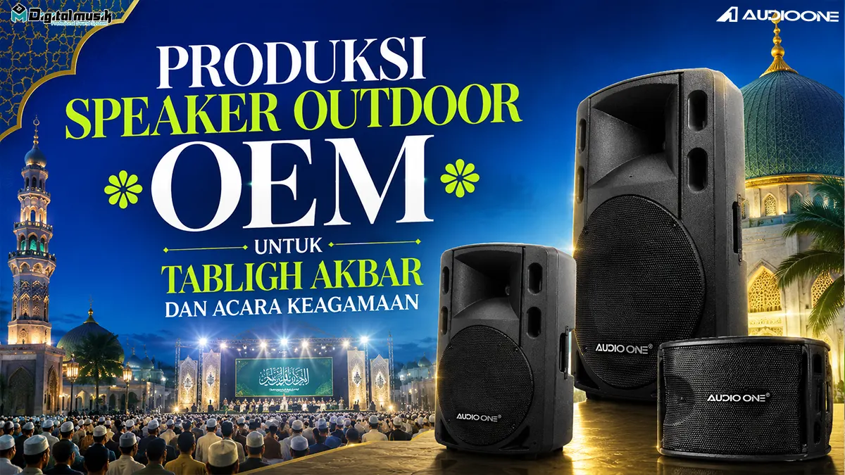 Production of OEM Outdoor Speakers for Grand Islamic Gatherings and Religious Events: Manufacturing Partner Guide