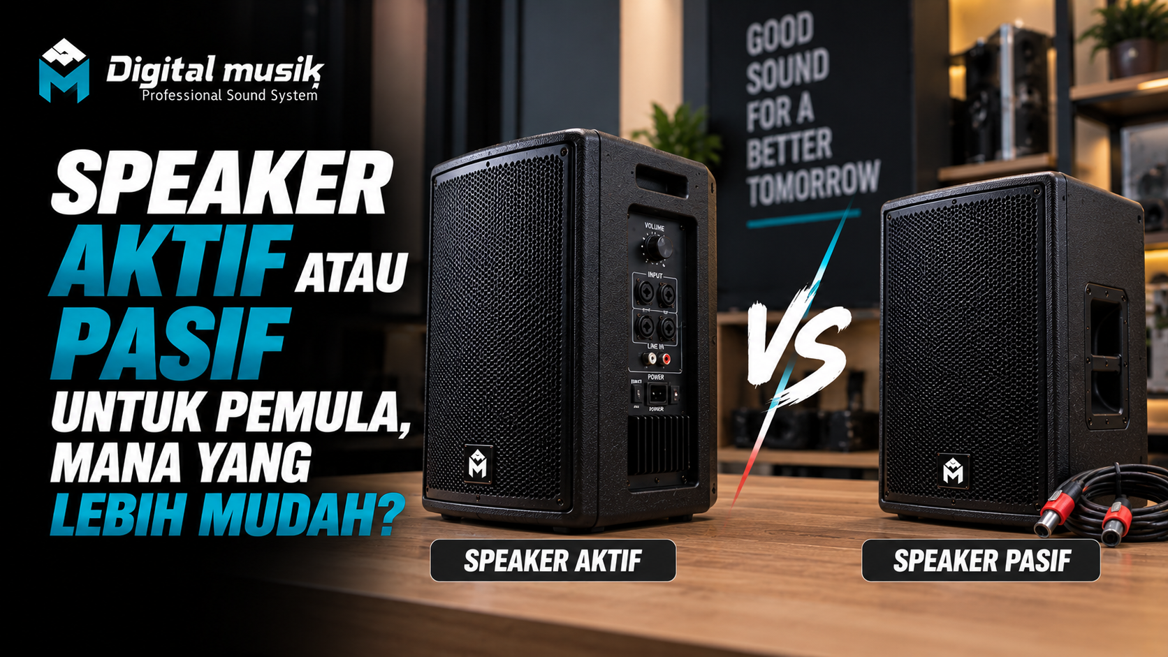 Speaker Aktif atau Pasif untuk Pemula, Mana yang Lebih Mudah?