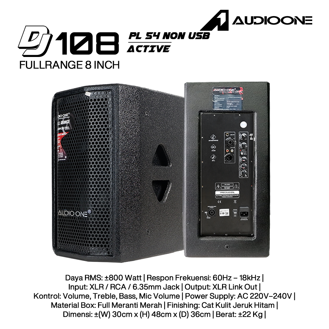 Audio One Speaker 8Inch Aktif 800W DJ-108A PL54(NON)