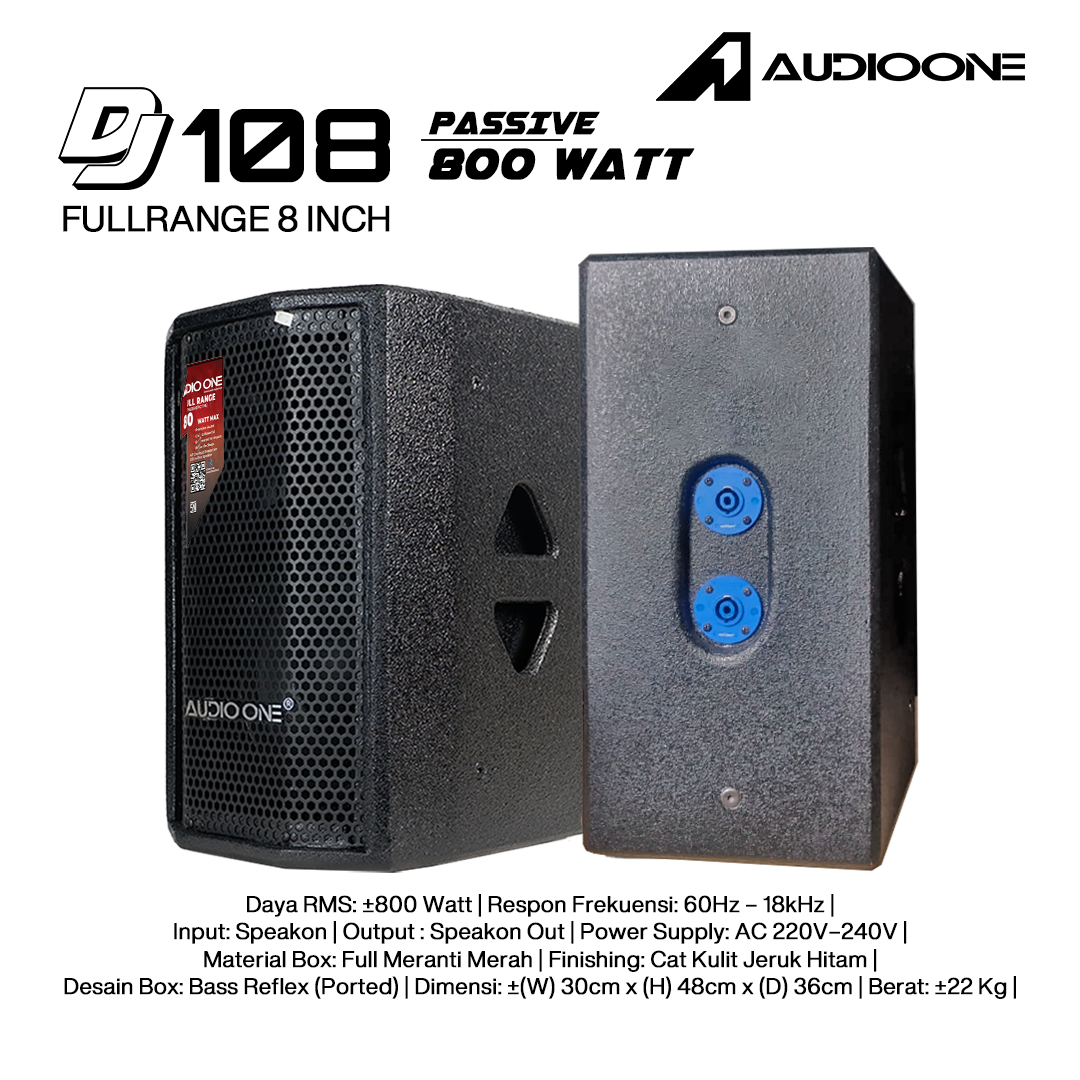 Audio One Speaker 8Inch Pasif 800W DJ-108P
