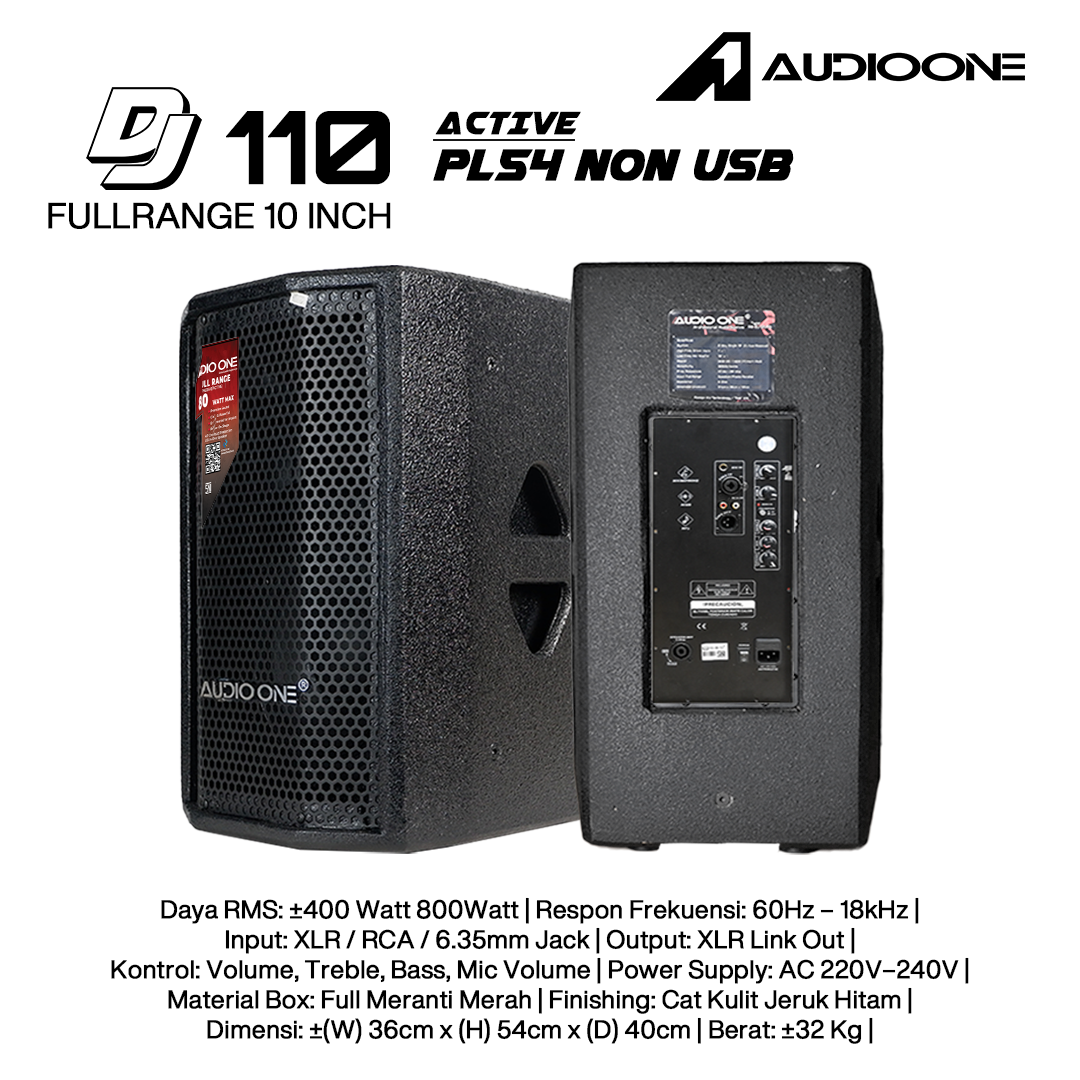 Audio One Speaker 10Inch Aktif 800W DJ-110A PL54(NON)