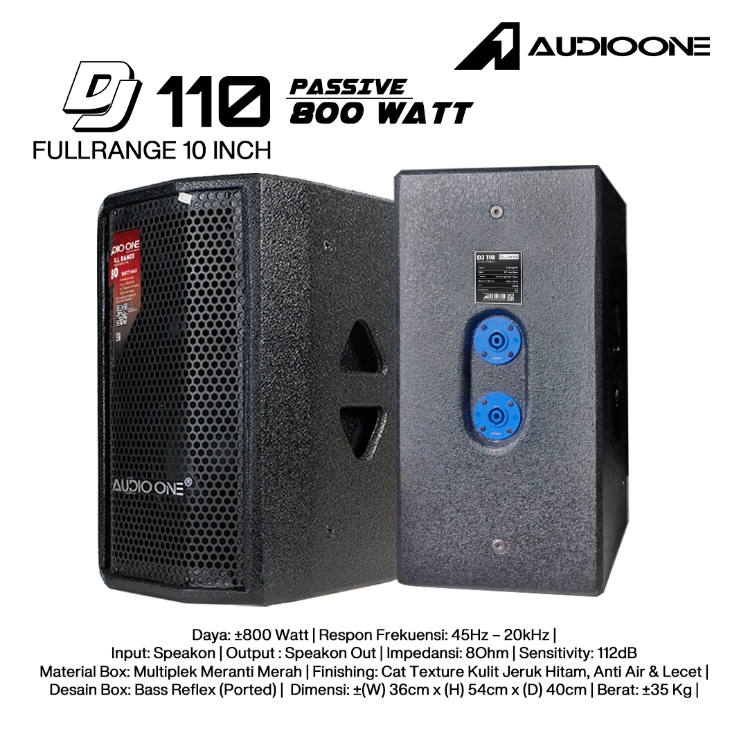 Audio One Speaker 10Inch Pasif 800W DJ-110P 