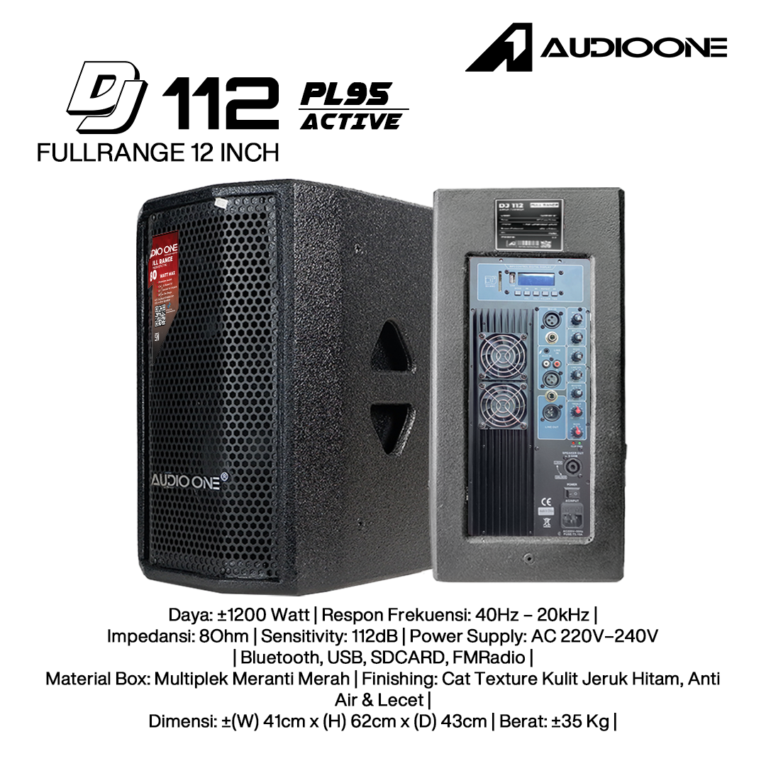 Audio One Speaker 12Inch Aktif 1200W DJ-112A PL-95