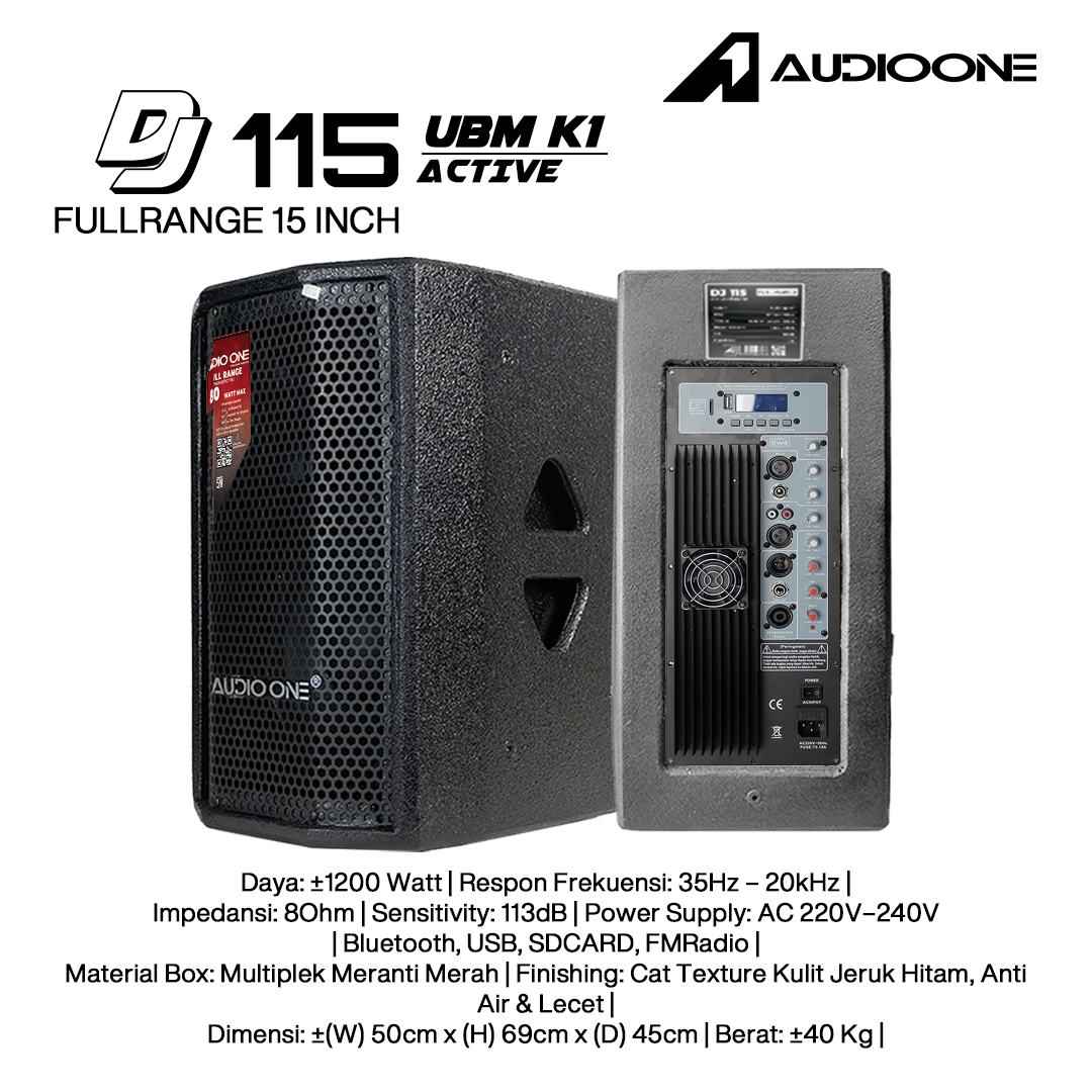 Audio One Speaker 15Inch Aktif 1200W DJ-115A UBM-K1