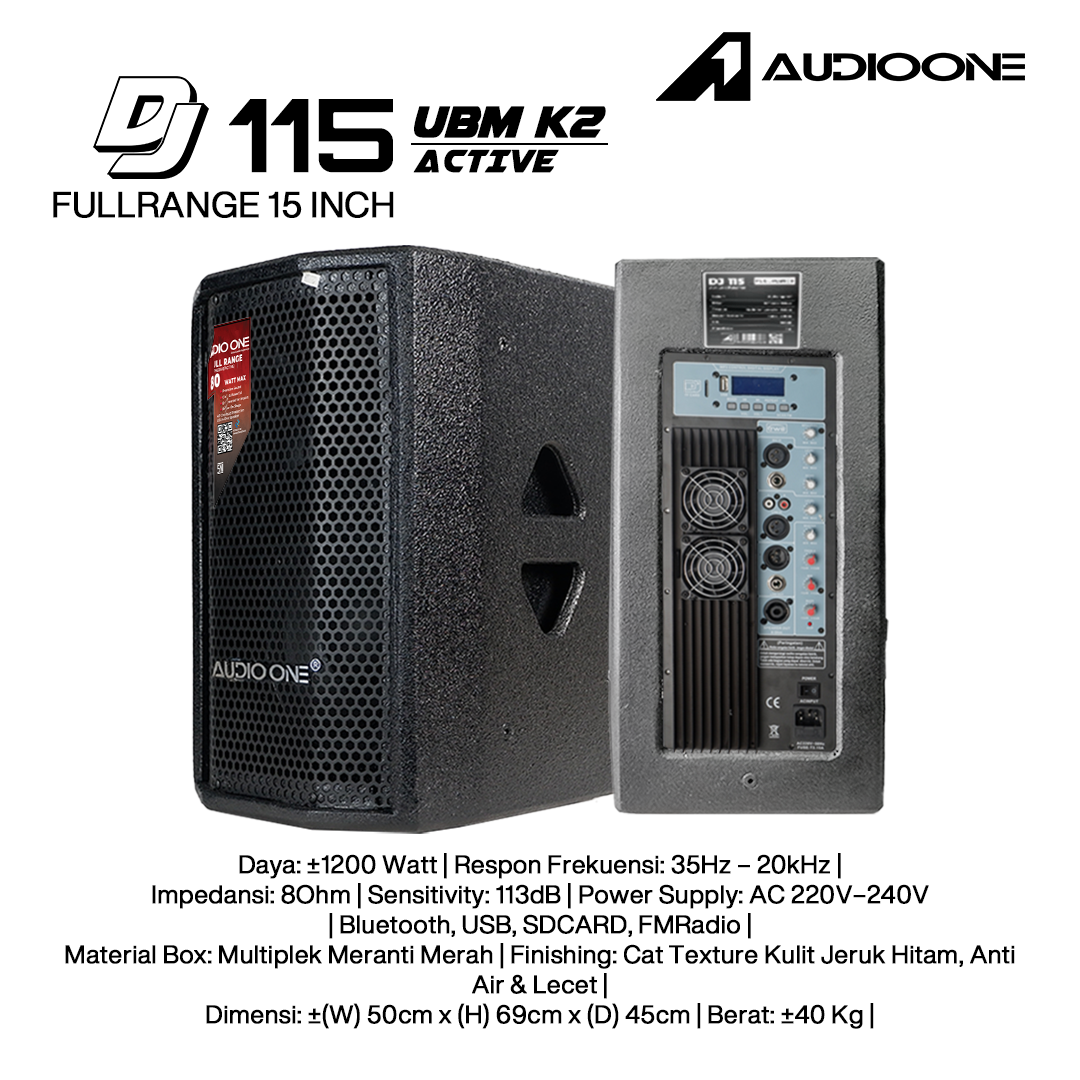 Audio One Speaker 15Inch Aktif 1200W DJ-115A UBM-K2