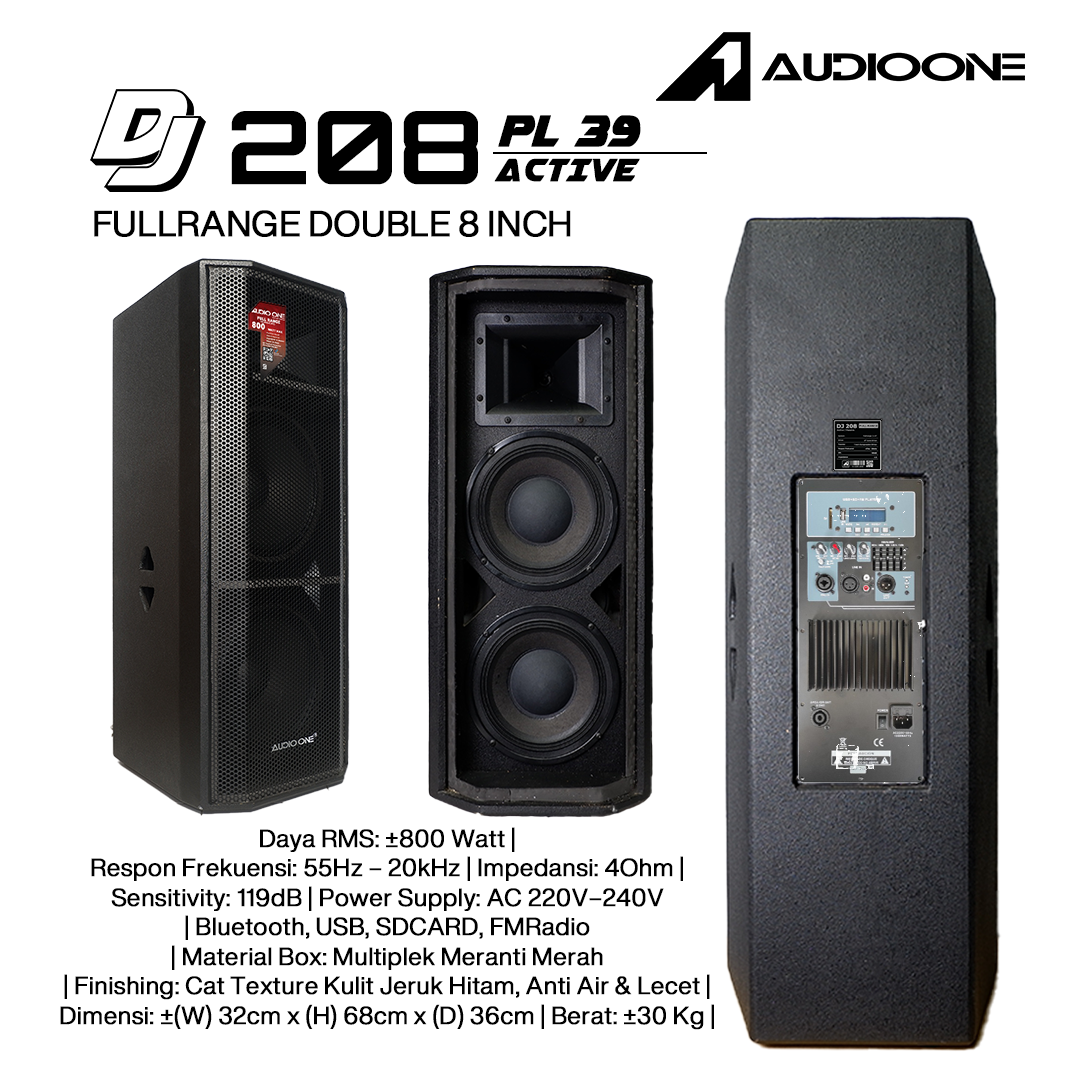 Audio One Speaker DJ-208 Double 8 Inch Aktif 800W - PL 39
