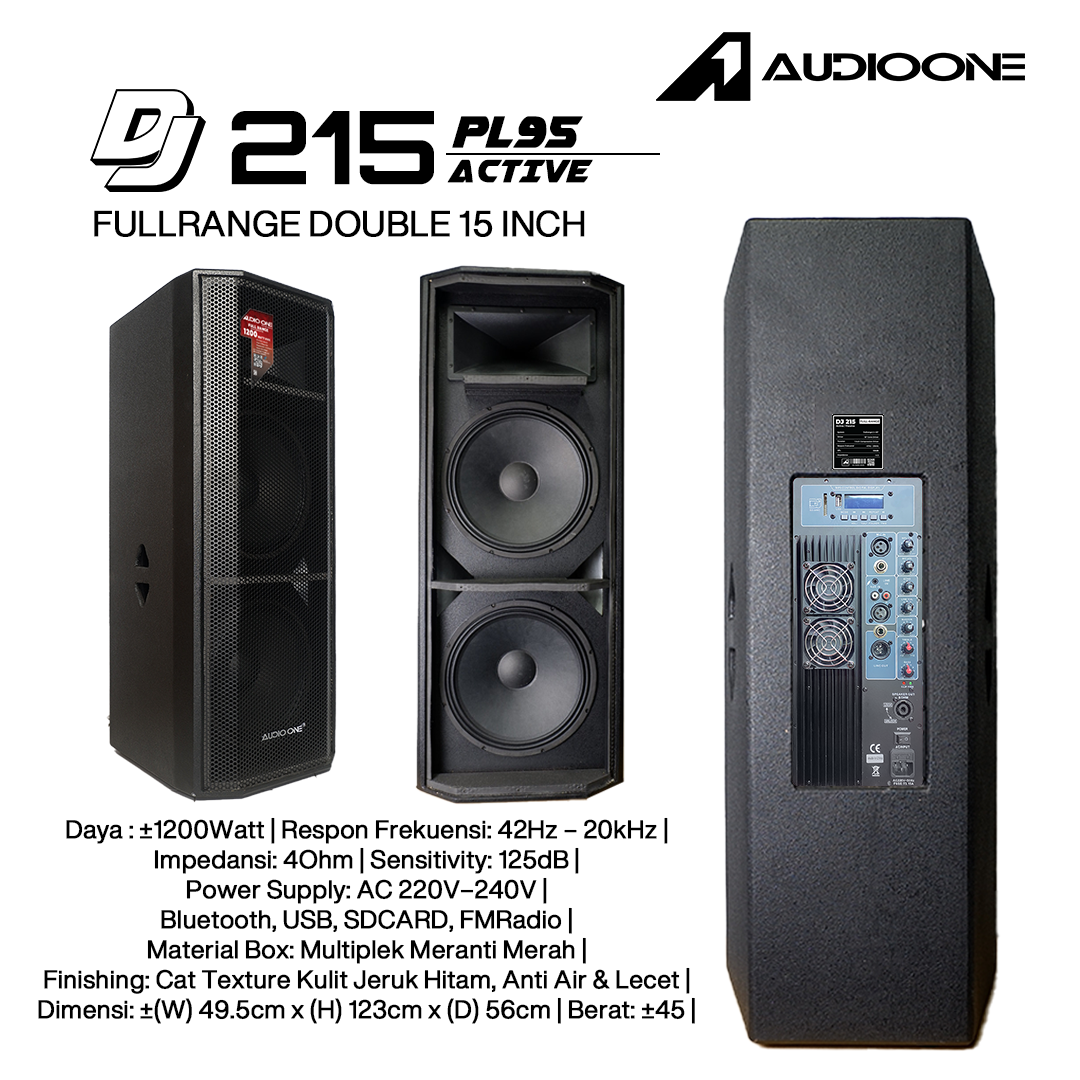 Audio One Speaker DJ-215 Double 15 Inch Aktif  1200W PL 95