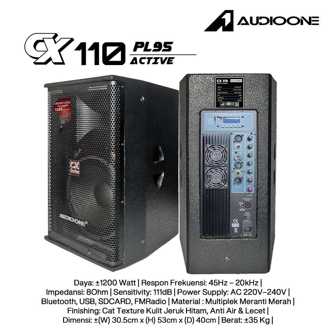 Audio One Speaker CX 10Inch Aktif 1200W PL-95 CX 110A