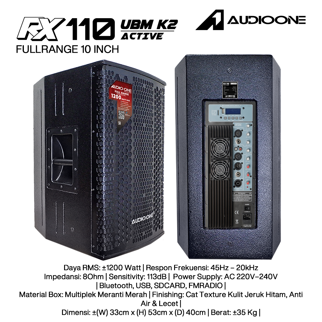 Audio One Speaker RX 10Inch Aktif 1200W UBM-K2 RX 110A