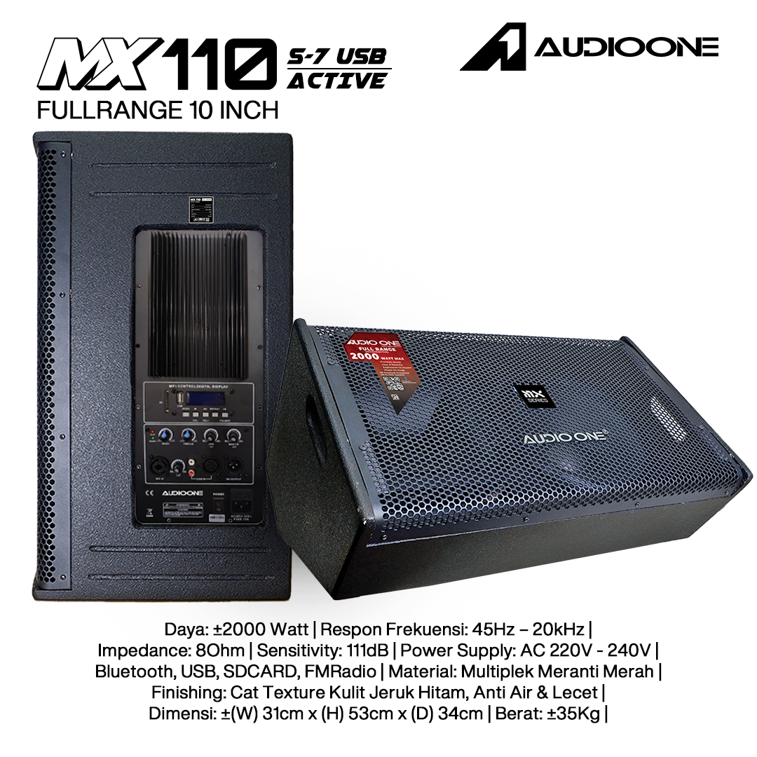 Audio One Speaker Monitor MX 10Inch Aktif 2000W S7-USB MX 110A